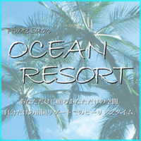 OCEAN RESORT　西明石